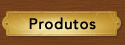 Produtos